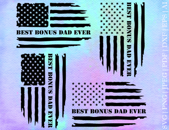 Best Bonus Dad Ever Flag SVG for Crafts and Graphics