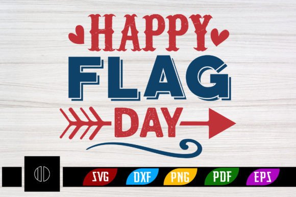 Happy Flag Day Svg Design: Graphics and Crafts